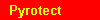 Pyrotect